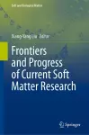 Frontiers and Progress of Current Soft Matter Research cover