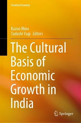 The Cultural Basis of Economic Growth in India cover