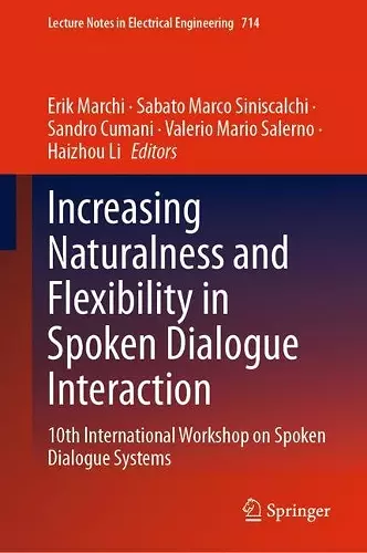 Increasing Naturalness and Flexibility in Spoken Dialogue Interaction cover