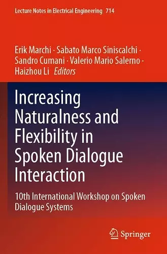 Increasing Naturalness and Flexibility in Spoken Dialogue Interaction cover