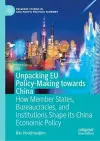 Unpacking EU Policy-Making towards China cover