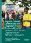 Regional Economic Communities and Integration in Southern Africa cover