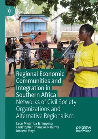 Regional Economic Communities and Integration in Southern Africa cover