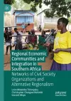 Regional Economic Communities and Integration in Southern Africa cover