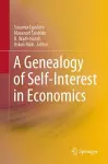 A Genealogy of Self-Interest in Economics cover