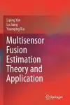 Multisensor Fusion Estimation Theory and Application cover