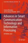 Advances in Smart Communication Technology and Information Processing cover