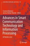 Advances in Smart Communication Technology and Information Processing cover