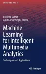 Machine Learning for Intelligent Multimedia Analytics cover
