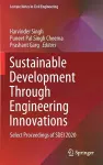 Sustainable Development Through Engineering Innovations cover