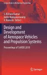 Design and Development of Aerospace Vehicles and Propulsion Systems cover