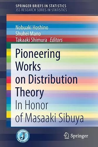 Pioneering Works on Distribution Theory cover