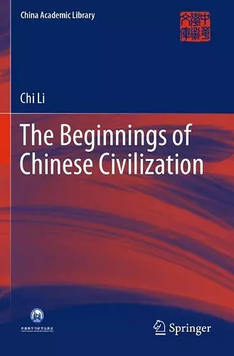 The Beginnings of Chinese Civilization cover