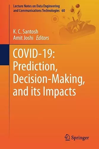 COVID-19: Prediction, Decision-Making, and its Impacts cover