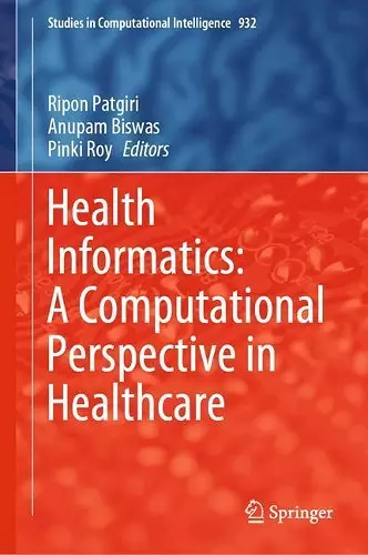 Health Informatics: A Computational Perspective in Healthcare cover