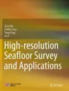 High-resolution Seafloor Survey and Applications cover