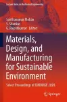 Materials, Design, and Manufacturing for Sustainable Environment cover