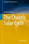 The Chaotic Solar Cycle cover