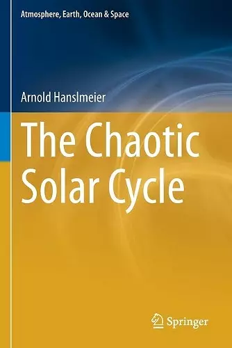 The Chaotic Solar Cycle cover