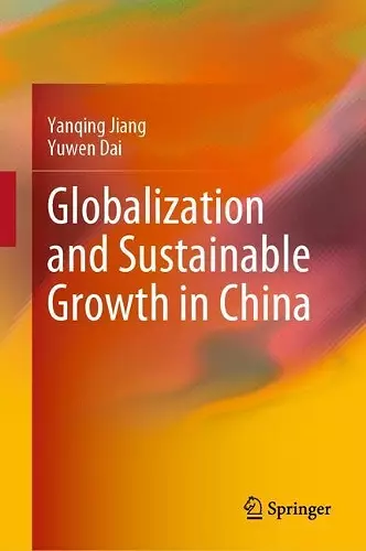 Globalization and Sustainable Growth in China cover