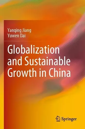 Globalization and Sustainable Growth in China cover