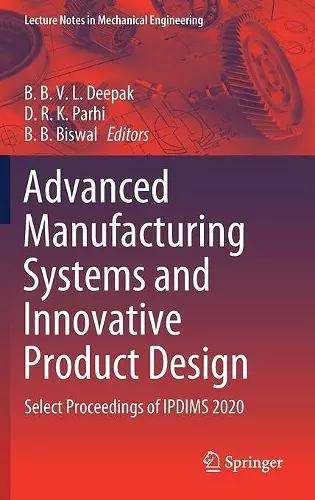 Advanced Manufacturing Systems and Innovative Product Design cover
