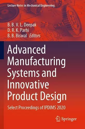 Advanced Manufacturing Systems and Innovative Product Design cover
