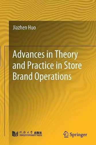 Advances in Theory and Practice in Store Brand Operations cover