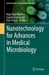 Nanotechnology for Advances in Medical Microbiology cover