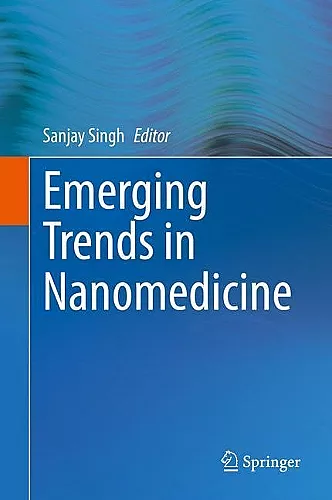 Emerging Trends in Nanomedicine cover