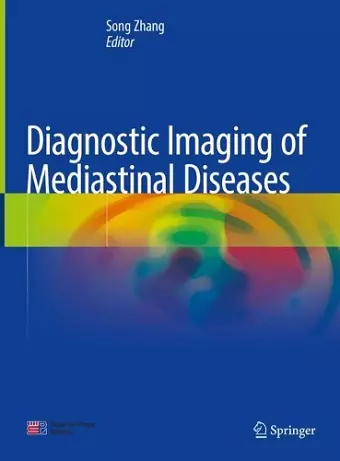 Diagnostic Imaging of Mediastinal Diseases cover