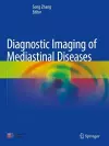 Diagnostic Imaging of Mediastinal Diseases cover