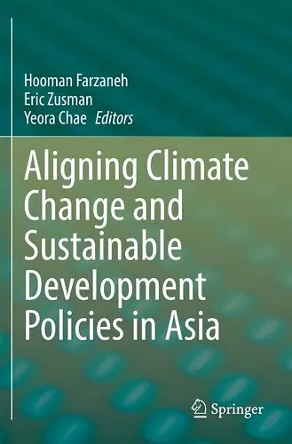 Aligning Climate Change and Sustainable Development Policies in Asia cover