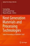 Next Generation Materials and Processing Technologies cover