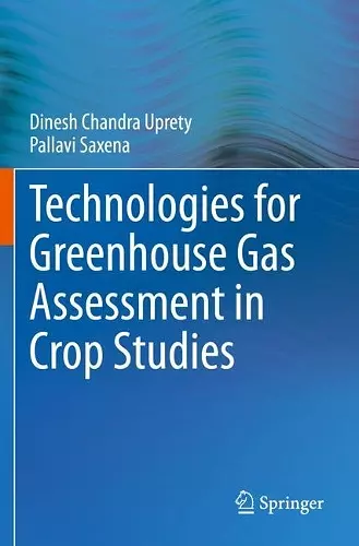 Technologies for Green House Gas Assessment in Crop Studies cover