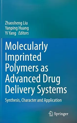 Molecularly Imprinted Polymers as Advanced Drug Delivery Systems cover