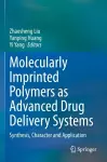 Molecularly Imprinted Polymers as Advanced Drug Delivery Systems cover