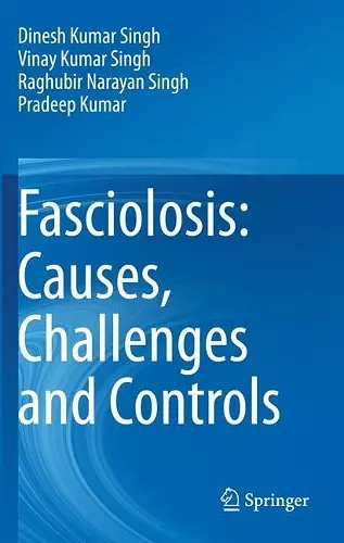 Fasciolosis: Causes, Challenges and Controls cover