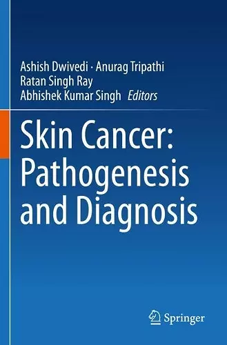 Skin Cancer: Pathogenesis and Diagnosis cover