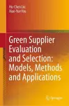 Green Supplier Evaluation and Selection: Models, Methods and Applications cover