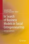 In Search of Business Models in Social Entrepreneurship cover