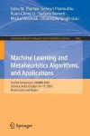 Machine Learning and Metaheuristics Algorithms, and Applications cover