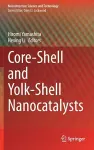 Core-Shell and Yolk-Shell Nanocatalysts cover