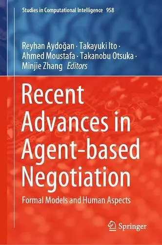 Recent Advances in Agent-based Negotiation cover