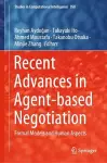 Recent Advances in Agent-based Negotiation cover