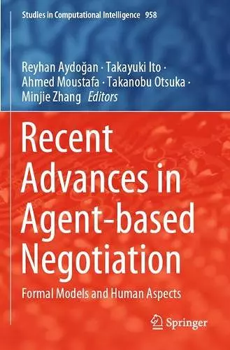 Recent Advances in Agent-based Negotiation cover