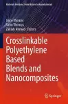 Crosslinkable Polyethylene Based Blends  and Nanocomposites cover