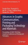 Advances in Graphic Communication, Printing and Packaging Technology and Materials cover
