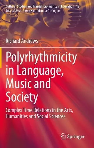 Polyrhythmicity in Language, Music and Society cover