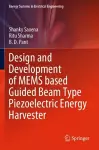 Design and Development of MEMS based Guided Beam Type Piezoelectric Energy Harvester cover